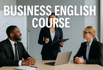 چطور به انگلیسی تجاری مسلط شویم؟ از ایمیل‌های کاری تا جلسات بین‌المللی